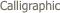  Calligraphic