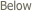  Below