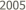 2005