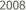 2008